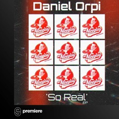 Premiere: Daniel Orpi - So Real - Mr. Nice Guy