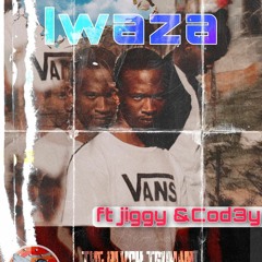 Iwaza ft jiggy the trapper & Cod3y