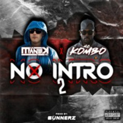 Kombo x Manek - No Intro 2