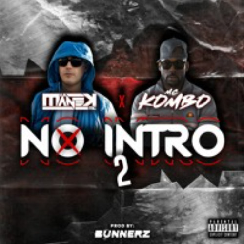 Kombo x Manek - No Intro 2