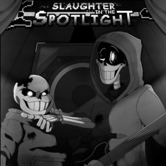 SLAUGHTER IN THE SPOTLIGHT III (WIP 6 Ver)