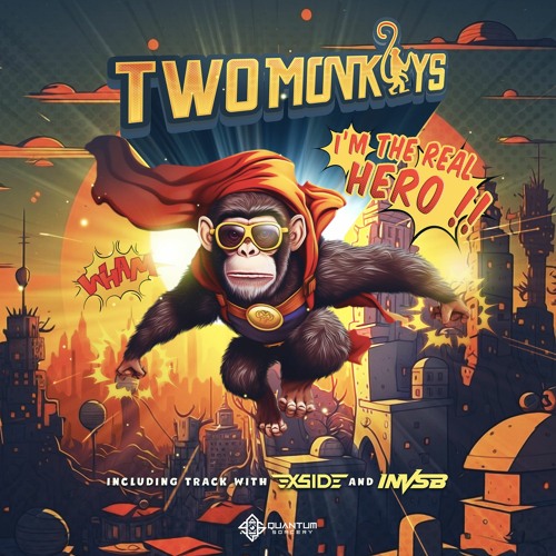 Two Monkeys -  I`m the real hero