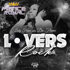 LADY FLAME AKA DA FLAME LOVERS ROCK MIXED BY DJPRINCE ROYAL