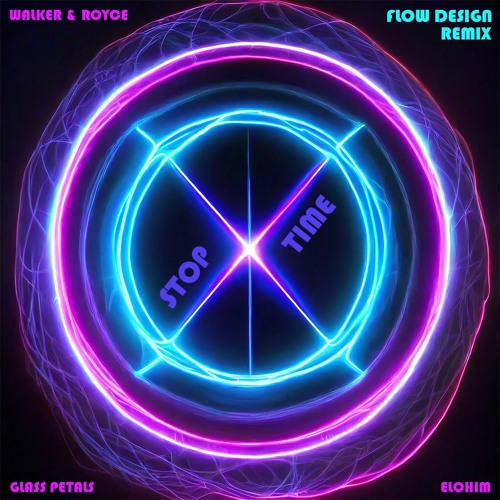 Stop Time (Flow Design Remix)