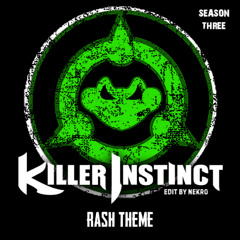 Killer Instinct (Season 3) - Rash Theme