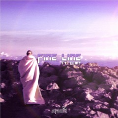 Fine Line ft. Eemz