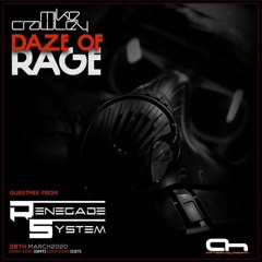 MIke Crawley - Daze Of Rage 023 - Renegade System Guest Mix