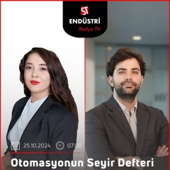 Oğuzhan Yılmaz – Ayşete Yavaş ile Otomasyonun Seyir Defteri