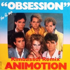 Obsession - Animotion (KimbassDJ Remix)