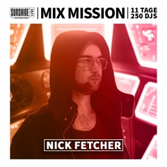 Nick Fetcher Mixmission 2023