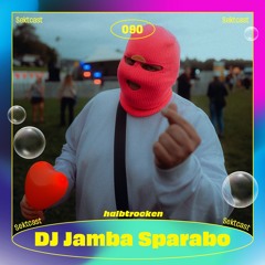 SEKTCAST 090 I DJ JAMBA SPARABO