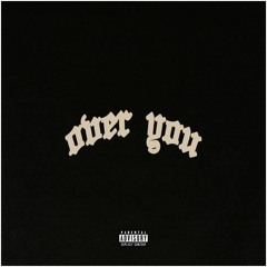 Elijah The Boy - Over You Ft. KoldGangShine (unofficial Remix)