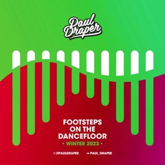 Paul Draper Footsteps on the Dancefloor Winter 2023