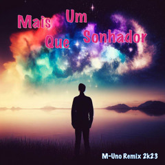 Mais Que Um Sonhador (Remix 2k23)