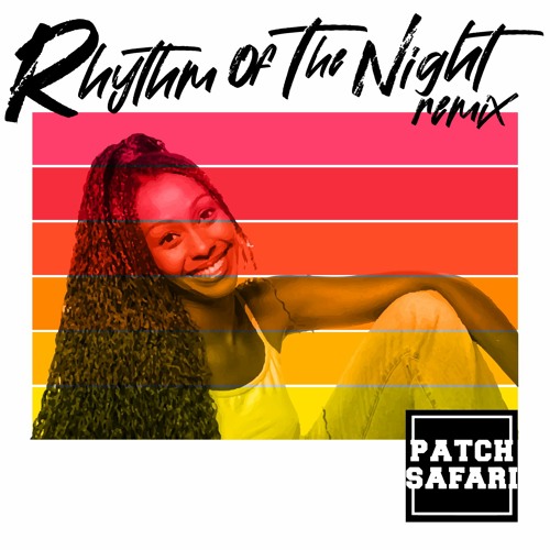 Corona - Rhythm of the Night (PATCH SAFARI remix)