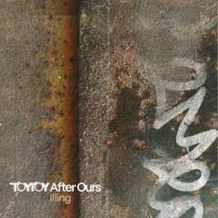 TOYTOY After Ours 004 - Illing