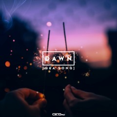 CelDro - Dawn (Q&A Song)