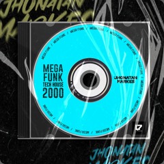 Mega Funk Tech House 2000