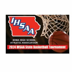 LIVE: 2024 IHSAA State Basketball Tournament Live Stream !!