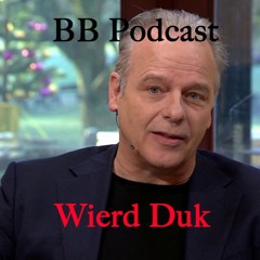 Bert Brussen Podcast - Wierd Duk