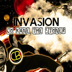 Invasion by feat. Co Kane The Stoner  [FREE DOWNLOAD!]
