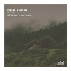 Madloch, Subnode - Utopia [Sound Avenue]