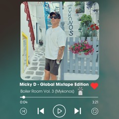 Boiler Room Volume 3 | Global Mixtape Mykonos Edition | Bounce Techno May 2025 MD74
