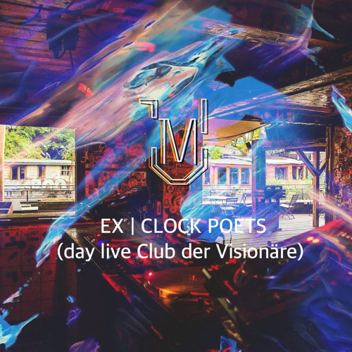 EX | CLOCK POETS (day live CDV)