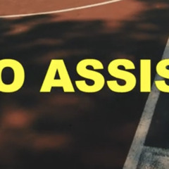 No Assist