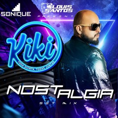 LOUIS SANTOS - NOSTALGIA - SETMIX