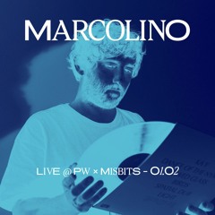 Marcolino at PW x Misbits • 01.02.2025