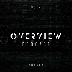 Overview Podcast S3E4