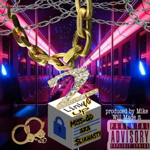 (Linked up) produced by, Mike Will Made It, & Metro Boom, by Miss-QD aka Slik-QD