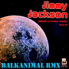 FREEDOM - Jimmy Jackson Skender Makota Balkanimal RMX