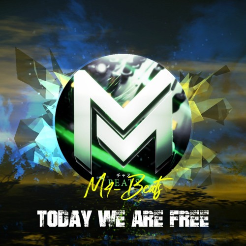 M4-Beats - Today We Are Free 🔆 Happy Fantastic Chill Beat ⚜️ Free Music