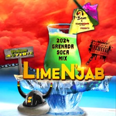 LimeNJab - Grenada Soca Mix 2024