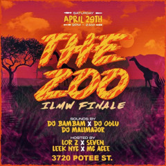 THE ZOO (ILMW FINALE) 4-29-23 @ayoo.7eventh @_leek.nyc @_1lorz @selector_malikkkkk