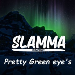 Pretty Green Eyes (Slamma Remix 2022) free download