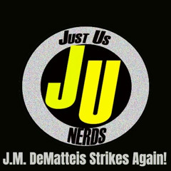 J.M. DeMatteis Strikes Again!