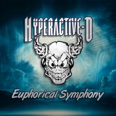 Hyperactive - D - Euphorical Symphony