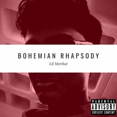 Bohemian Rhapsody (feat. Lil Bodypillow & Lil Taco) [Prod. Phantom Demon]