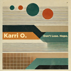 Don't Lose. Hope.