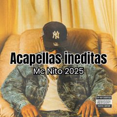 30 MINUTINHOS DE ACAPELAS INEDITAS MC NITO (MC NITO)