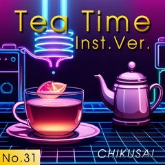 Tea Time inst.Ver.（お茶の時間 インストルメンタルVer.）