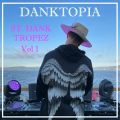 Saint Dank Tropez Vol 1