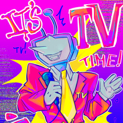 ITS TV TIME!