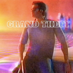 GRAND THEFT (prod. by 804hellboi)