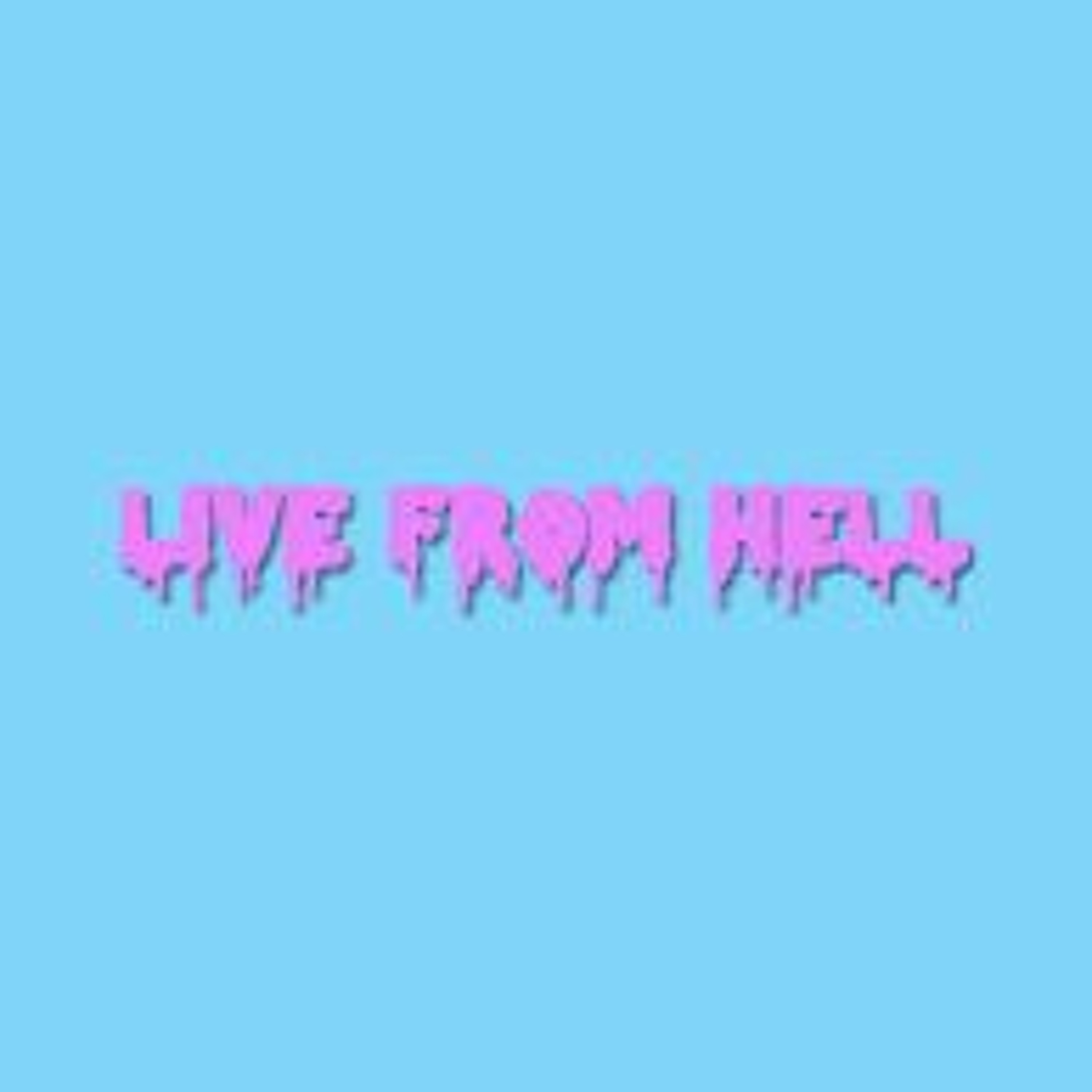 Live From Hell episode artwork