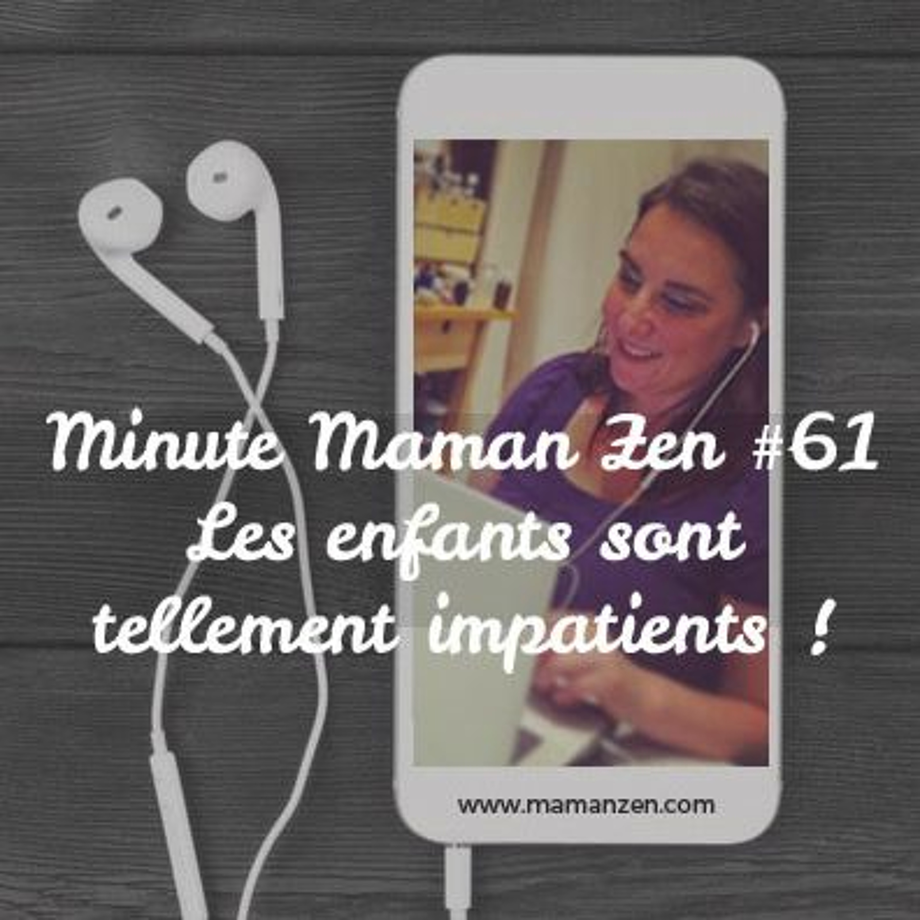 Minute Maman Zen