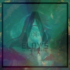Amono Dio - Eloy's Astral Entrance (Original Mix)